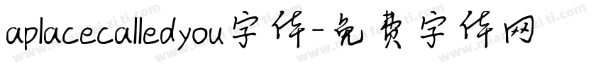 aplacecalledyou字体字体转换