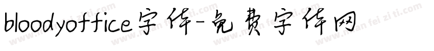 bloodyoffice字体字体转换