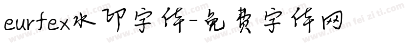 eurfex水印字体字体转换