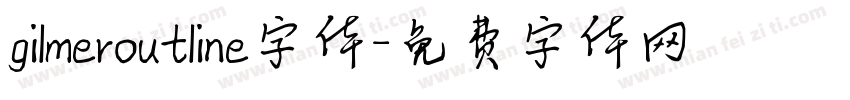 gilmeroutline字体字体转换