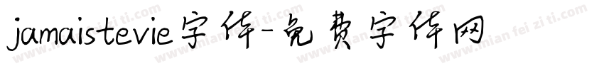 jamaistevie字体字体转换