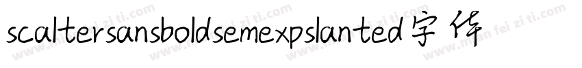 scaltersansboldsemexpslanted字体字体转换