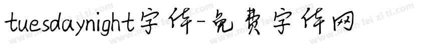 tuesdaynight字体字体转换