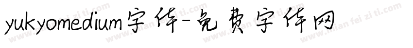 yukyomedium字体字体转换