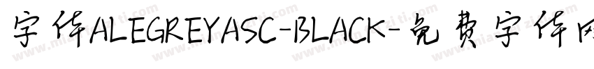 字体ALEGREYASC-BLACK字体转换