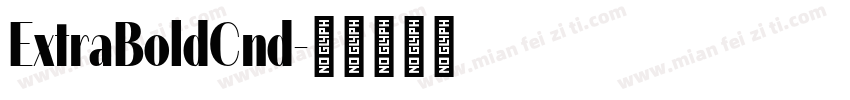 ExtraBoldCnd字体转换