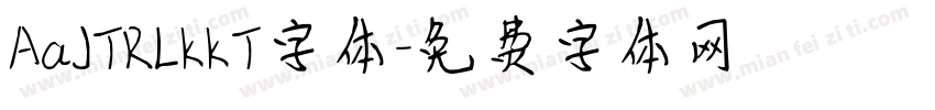 AaJTRLKKT字体字体转换