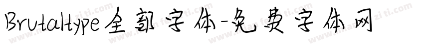 Brutaltype全部字体字体转换