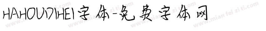 HAHOUDIHEI字体字体转换