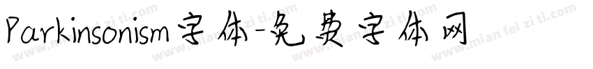 Parkinsonism字体字体转换