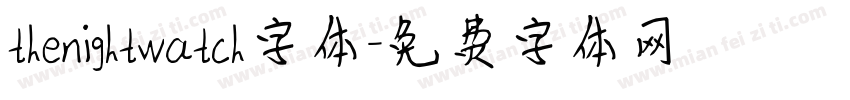 thenightwatch字体字体转换