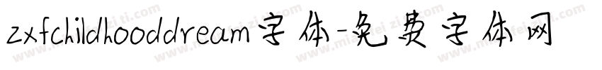 zxfchildhooddream字体字体转换