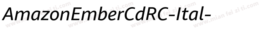 AmazonEmberCdRC-Ital字体转换