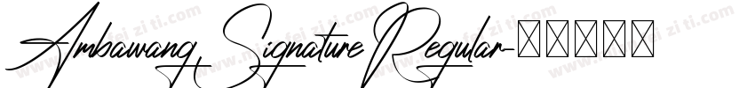 AmbawangSignatureRegular字体转换