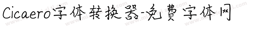 Cicaero字体转换器字体转换