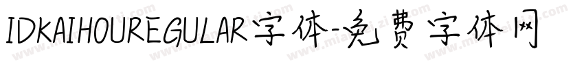 IDKAIHOUREGULAR字体字体转换