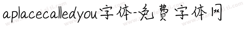 aplacecalledyou字体字体转换