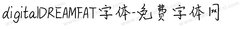digitalDREAMFAT字体字体转换