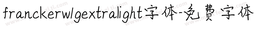 franckerw1gextralight字体字体转换