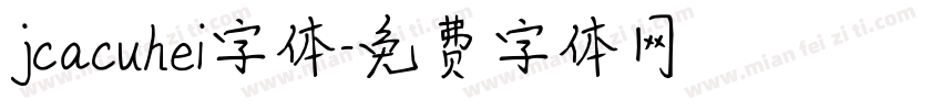jcacuhei字体字体转换