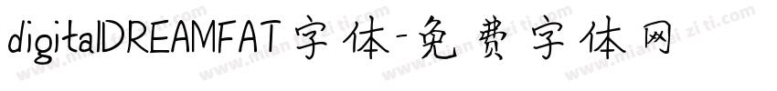 digitalDREAMFAT字体字体转换
