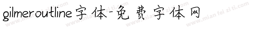 gilmeroutline字体字体转换