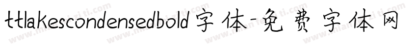 ttlakescondensedbold字体字体转换