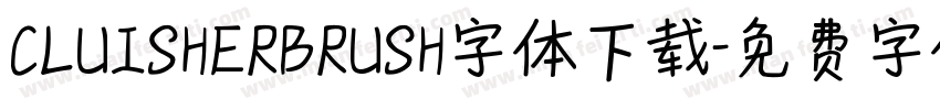 CLUISHERBRUSH字体下载字体转换