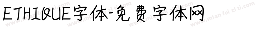 ETHIQUE字体字体转换