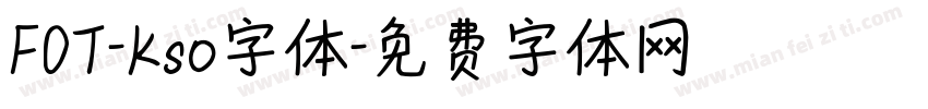 FOT-Kso字体字体转换