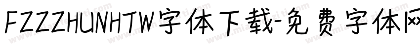FZZZHUNHTW字体下载字体转换