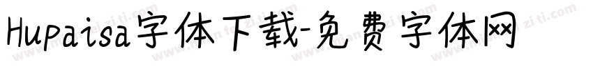 Hupaisa字体下载字体转换