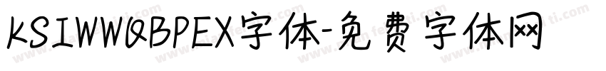 KSIWWQBPEX字体字体转换