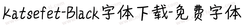 Katsefet-Black字体下载字体转换