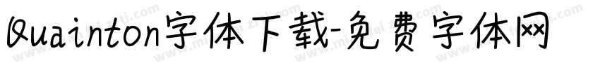 Quainton字体下载字体转换