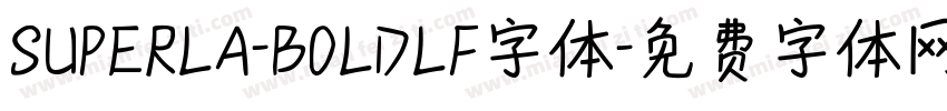 SUPERLA-BOLDLF字体字体转换