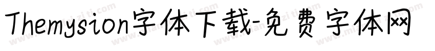 Themysion字体下载字体转换