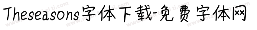 Theseasons字体下载字体转换