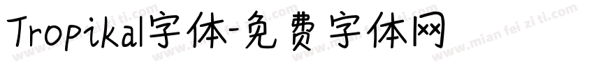 Tropikal字体字体转换