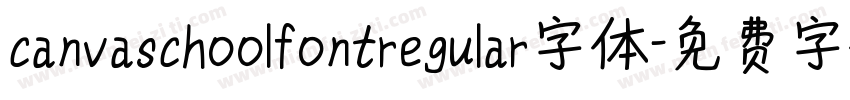 canvaschoolfontregular字体字体转换