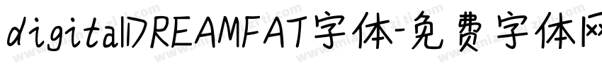digitalDREAMFAT字体字体转换