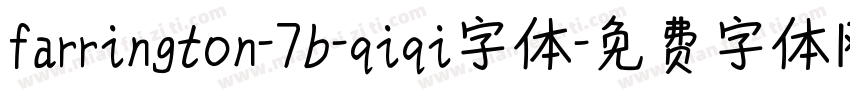 farrington-7b-qiqi字体字体转换
