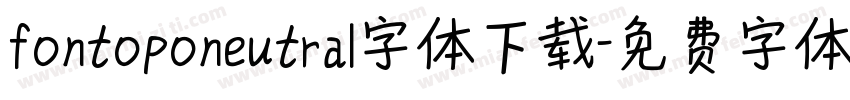fontoponeutral字体下载字体转换