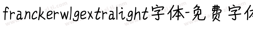 franckerw1gextralight字体字体转换