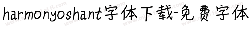 harmonyoshant字体下载字体转换