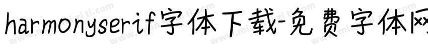harmonyserif字体下载字体转换