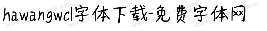 hawangwcl字体下载字体转换