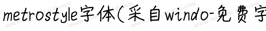 metrostyle字体(采自windo字体转换