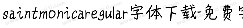 saintmonicaregular字体下载字体转换