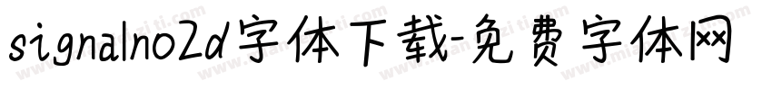 signalno2d字体下载字体转换